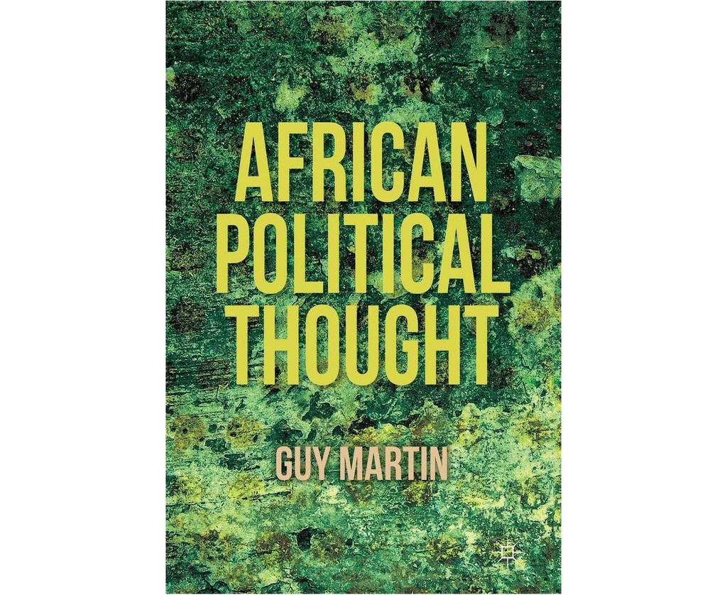 AFRICAN POLITICAL THOUGHT GUY MARTIN PAPERBACK BOOK