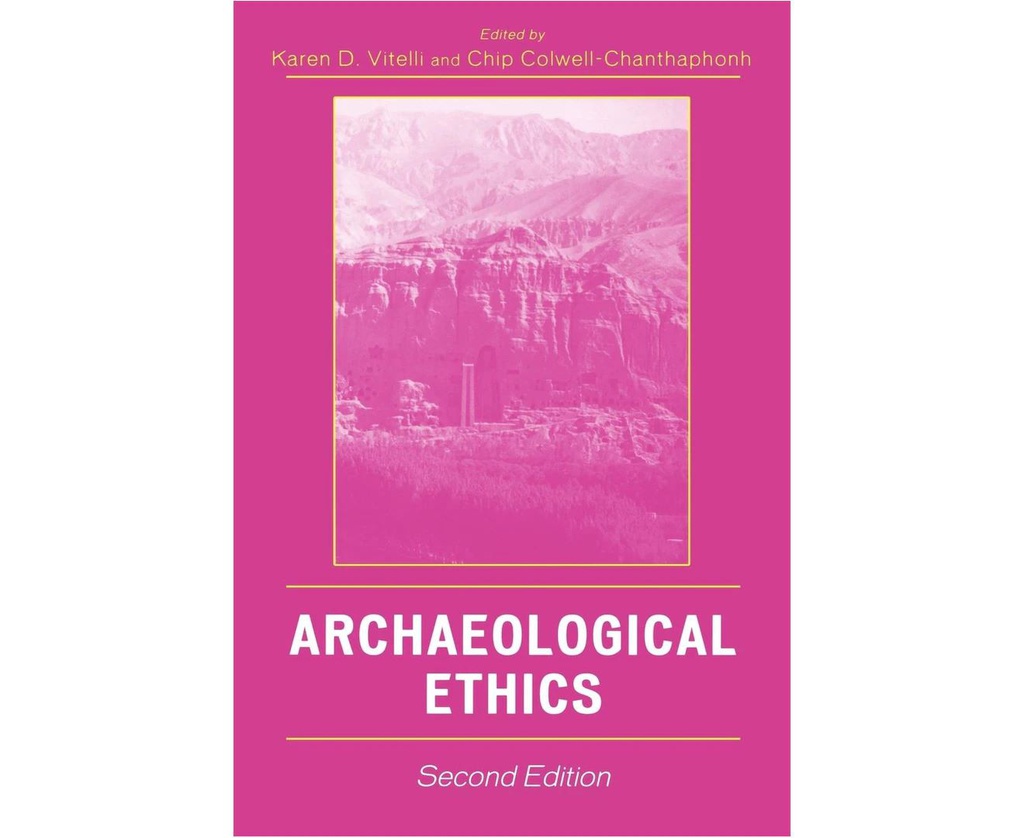 ARCHAEOLOGICAL ETHICS