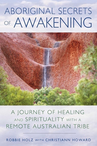 Aboriginal Secrets of Awakening (Paperback)