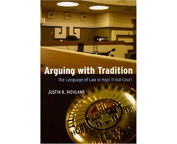 [CH_0488] ARGUING WITH TRADITION: THE LANGUAGE OF LAW IN HOPI TRIBAL COURT